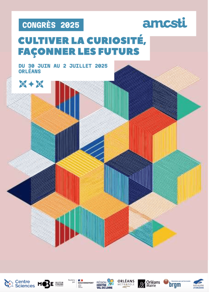 43ᵉ Congrès de l’Amcsti - 2025 - Cultiver la curiosité, façonner les futurs