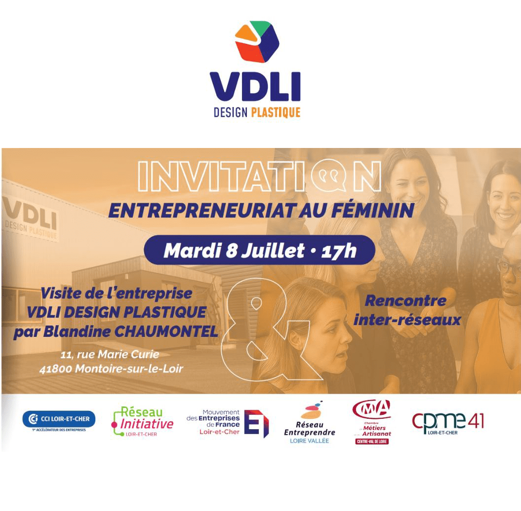 Entrepreneuriat au Féminin - Mardi 8 juillet à 17h - visite entreprise VDLI à Montoire-sur-le-Loir