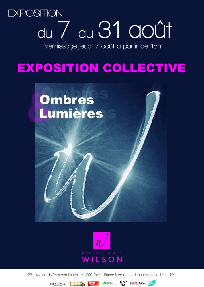 Exposition collective « Ombres & Lumières » à la galerie Wilson en août Blois