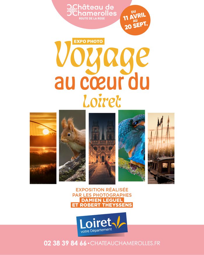 Voyage au cœur du Loiret - Une exposition à voir au château de Chamerolles du 11 avril au 20 septembre 2026